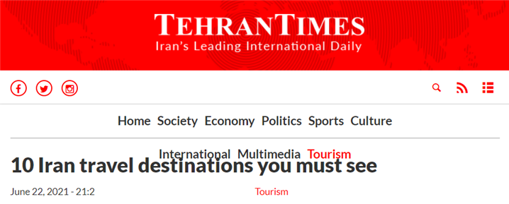 <이란의 영자 일간지 ‘테헤란 타임즈’는 코로나19로 관광산업이 막심한 피해를 입은 현재,  포스트 코로나 시대 여행산업 재개를 위해 대표 관광지 10곳을 소개했다. - 출처 : 테헤란 타임즈>